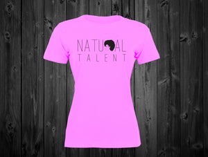 Black Cotton "Natural  Talent" Women's (Hot Pink) Tee