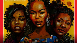 Black Lives Matter founders honored on cover of Time’s ‘100 Women of The Year’ issue